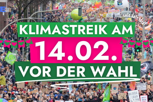 Klimastreik am 14.02.2025 vor der WAhl